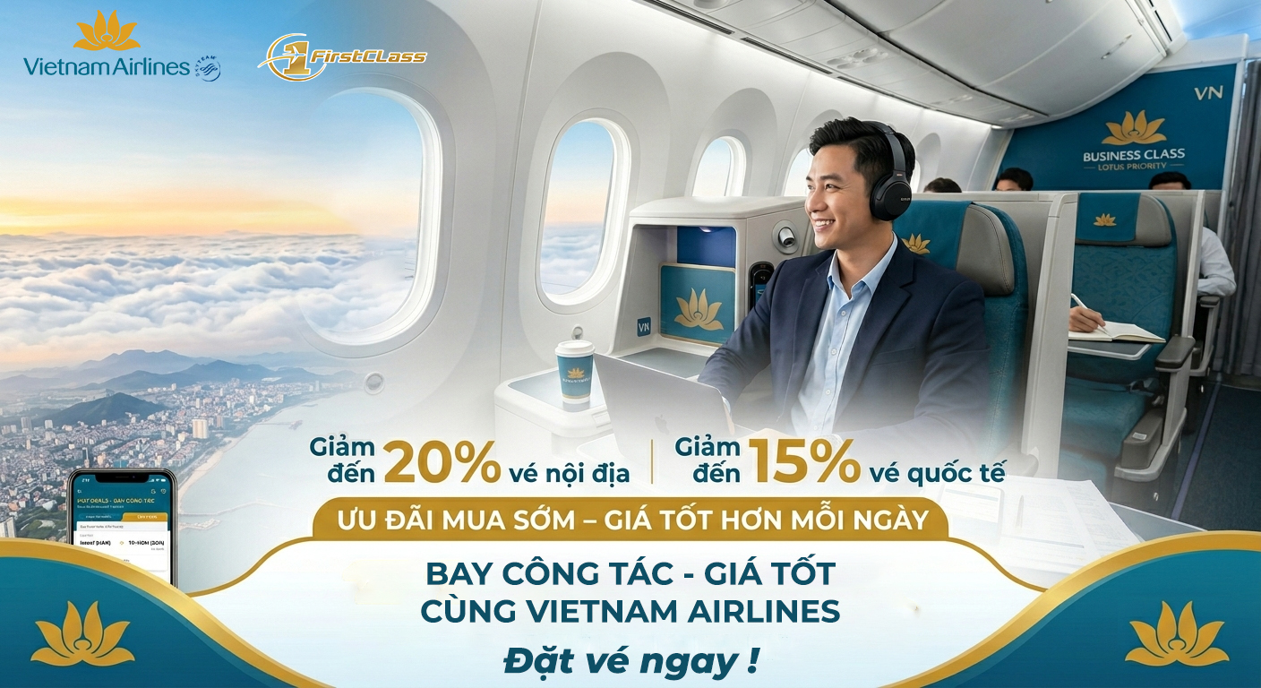 🚀 BAY CÔNG TÁC – GIÁ TỐT CÙNG VIETNAM AIRLINES ✈️