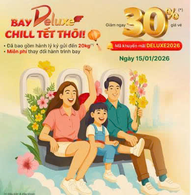 GIẢM NGAY 30% giá vé khi bay Deluxe cùng Vietjet