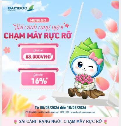  Bamboo mừng ngày 8/3 giá ưu đãi chỉ từ 83,000 VNĐ* và 183,000 VNĐ