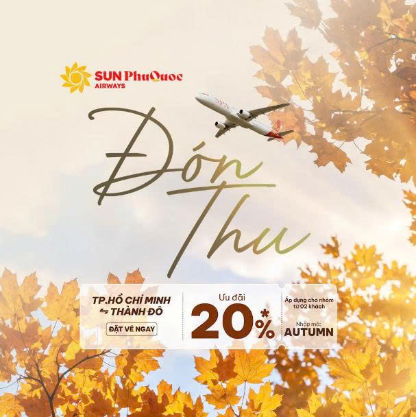 Thành Đô mùa thu, và Sun PhuQuoc ưu đãi 20% giá vé đang chờ bạn