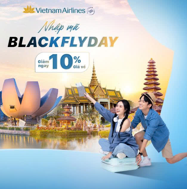  BLACK FLY-DAY - CHỚP ƯU ĐÃI BAY GIẢM 10% 