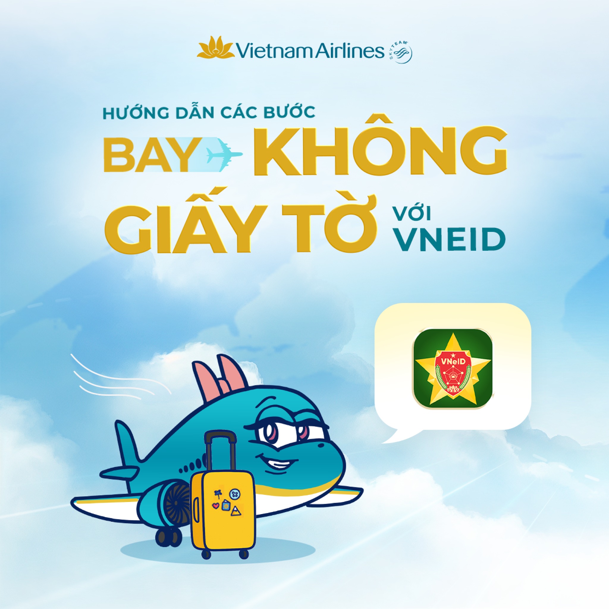 CẤT CÁNH DỄ DÀNG VỚI VNEID CÙNG VIETNAM AIRLINES! ✈️
