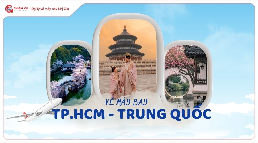 Vé máy bay TPHCM Trung Quốc