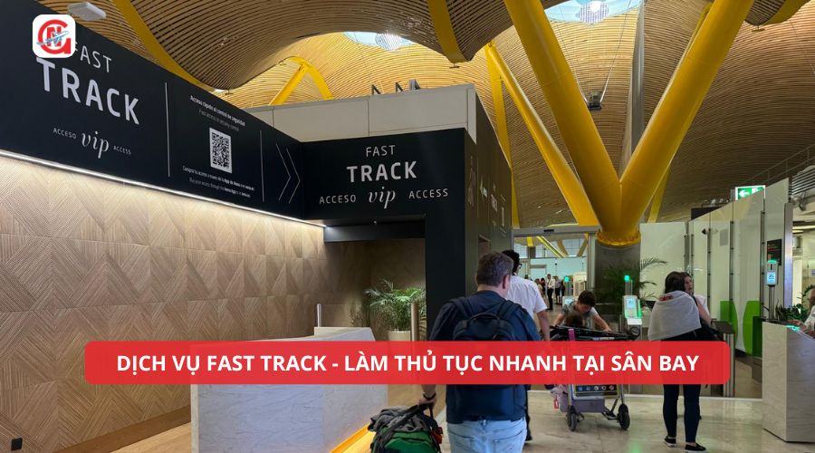 Dịch vụ Fast Track