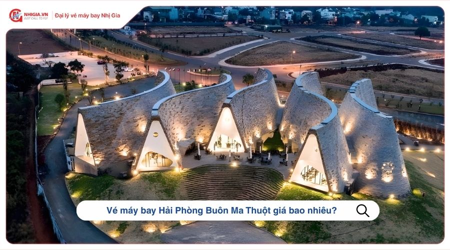 Vé máy bay Hải Phòng Buôn Ma Thuột giá bao nhiêu?