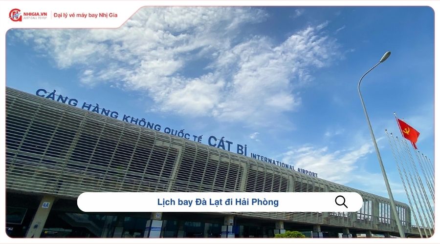 Lịch bay Đà Lạt đi Hải Phòng