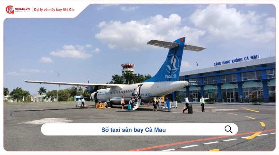 Số taxi sân bay Cà Mau