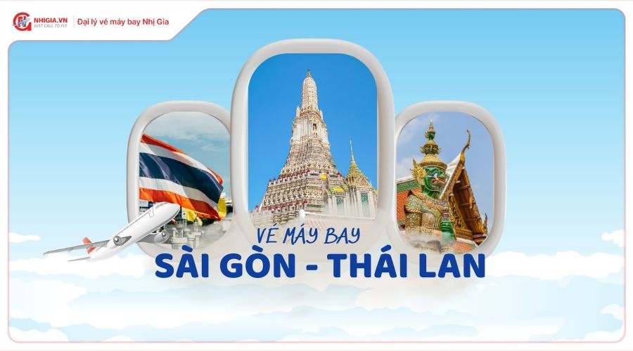 Vé máy bay Sài Gòn Thái Lan
