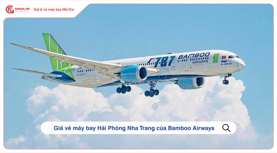 Giá vé máy bay Hải Phòng Nha Trang của Bamboo Airways