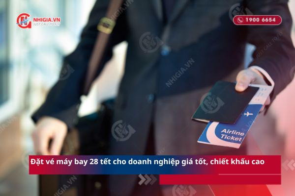 Đặt vé máy bay 28 tết cho doanh nghiệp giá tốt