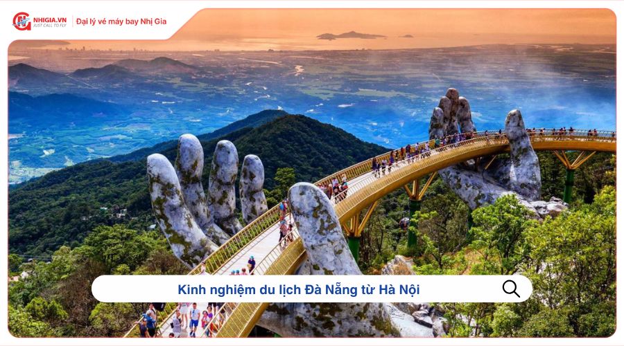 Kinh nghiệm du lịch Đà Nẵng từ Hà Nội