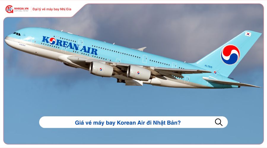 Giá vé máy bay Korean Air đi Nhật Bản?