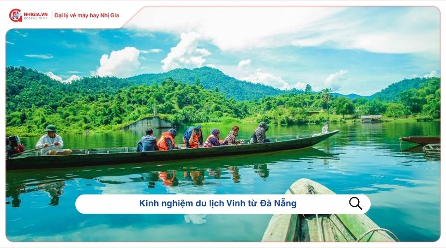 Kinh nghiệm du lịch Vinh​ từ Đà Nẵng 