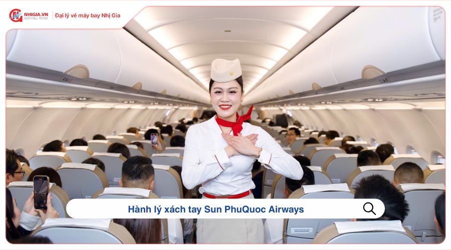 Quy định về hành lý xách tay của Sun PhuQuoc Airways