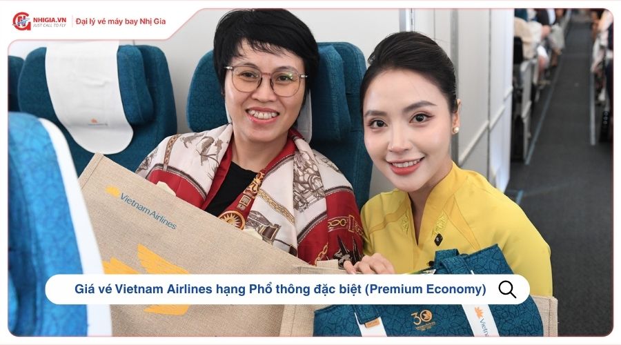 Giá vé Vietnam Airlines hạng Phổ thông đặc biệt (Premium Economy)