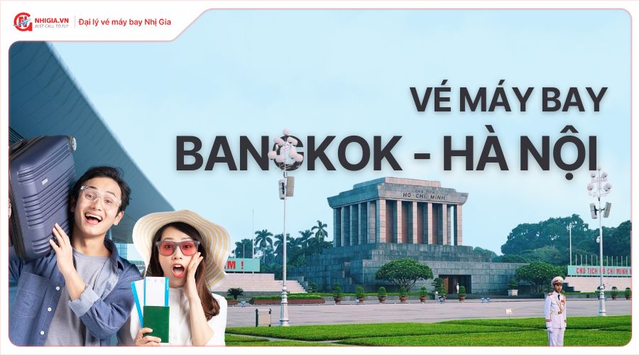 Vé máy bay Bangkok Hà Nội