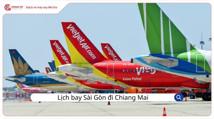Lịch bay Sài Gòn đi Chiang Mai