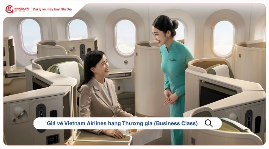 Giá vé Vietnam Airlines hạng Thương gia (Business Class)