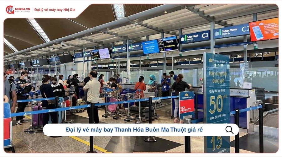 Đại lý vé máy bay Thanh Hóa Buôn Ma Thuột giá rẻ