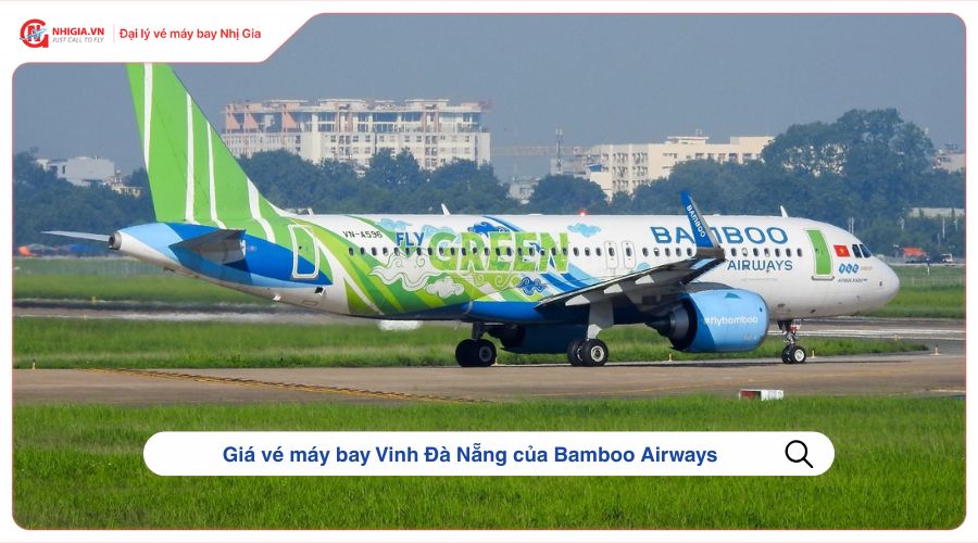 Giá vé máy bay Vinh Đà Nẵng của Bamboo Airways