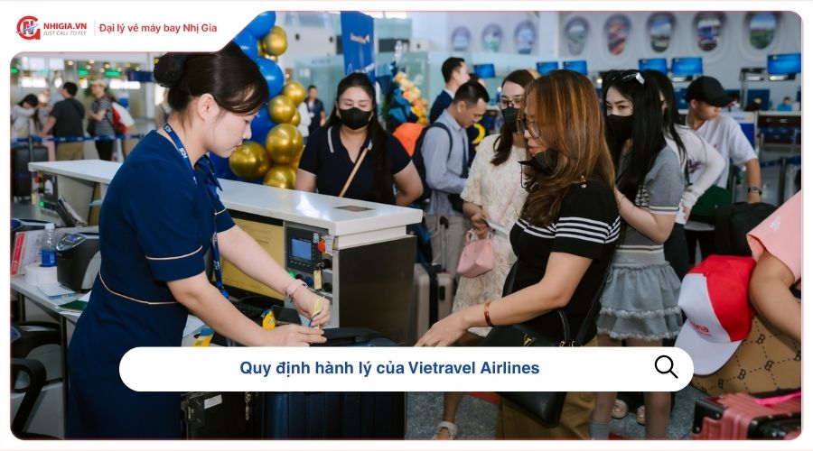 Quy định hành lý của Vietravel Airlines
