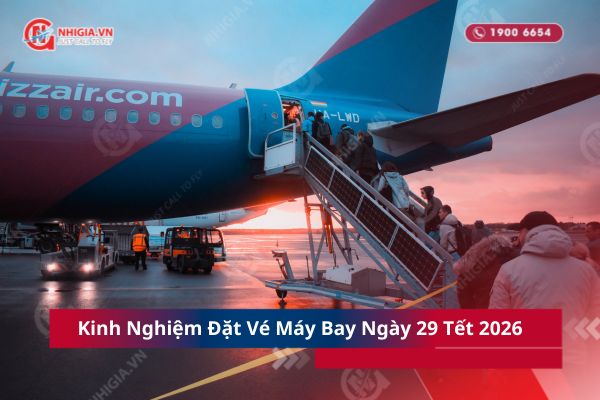 Vé máy bay ngày 29 tết