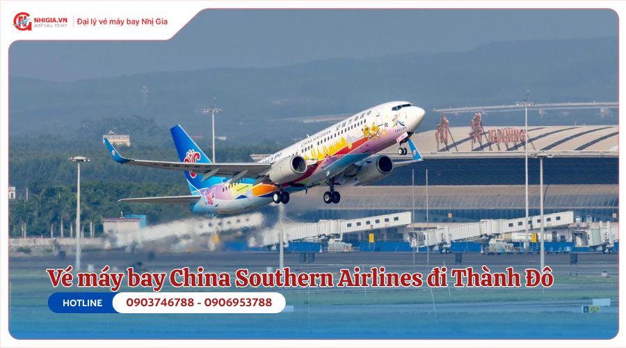 Giá vé máy bay đi Thành Đô của China Southern Airlines