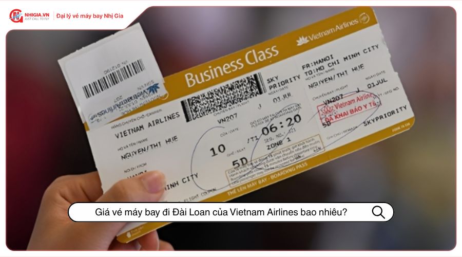 Giá vé máy bay đi Đài Loan của Vietnam Airlines bao nhiêu?