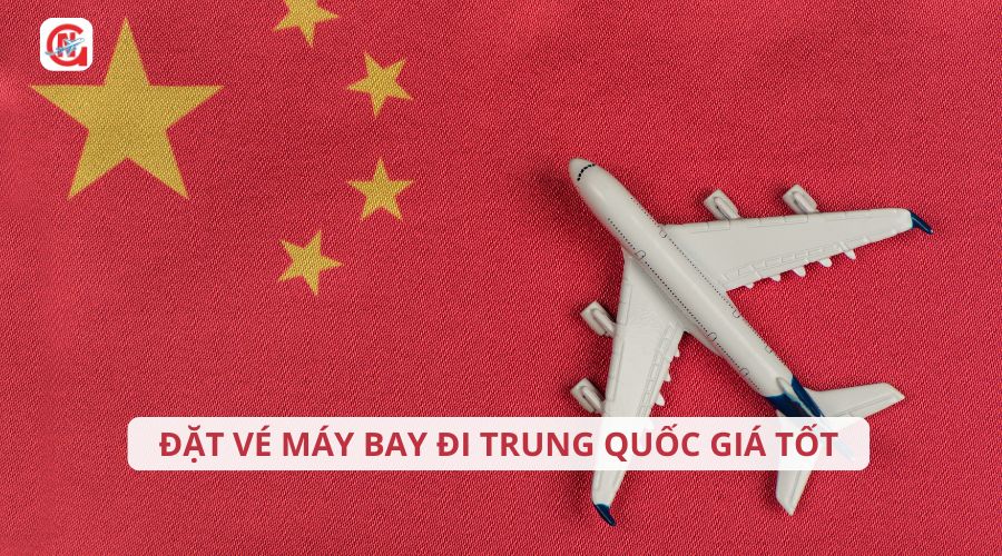 Vé máy bay đi Trung Quốc