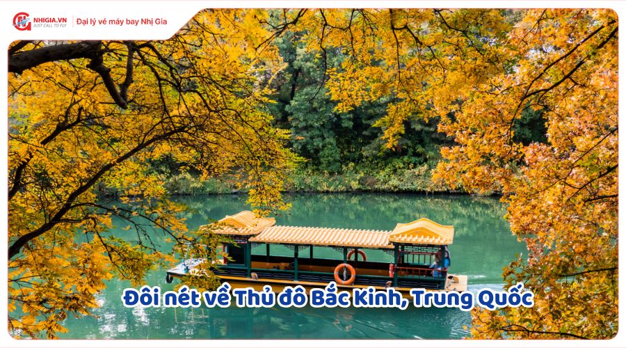 Đôi nét về Thủ đô Bắc Kinh, Trung Quốc