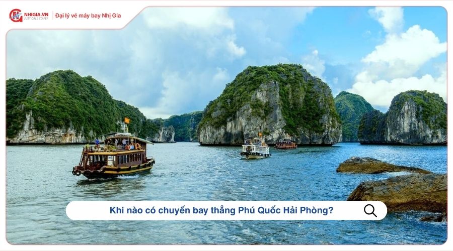 Khi nào có chuyến bay thẳng Phú Quốc Hải Phòng?