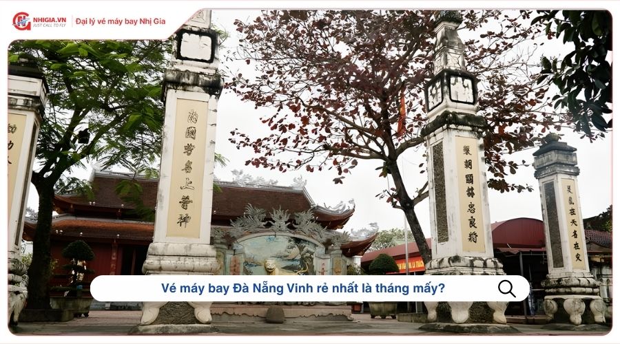 Vé máy bay Đà Nẵng Vinh​ rẻ nhất là tháng mấy?