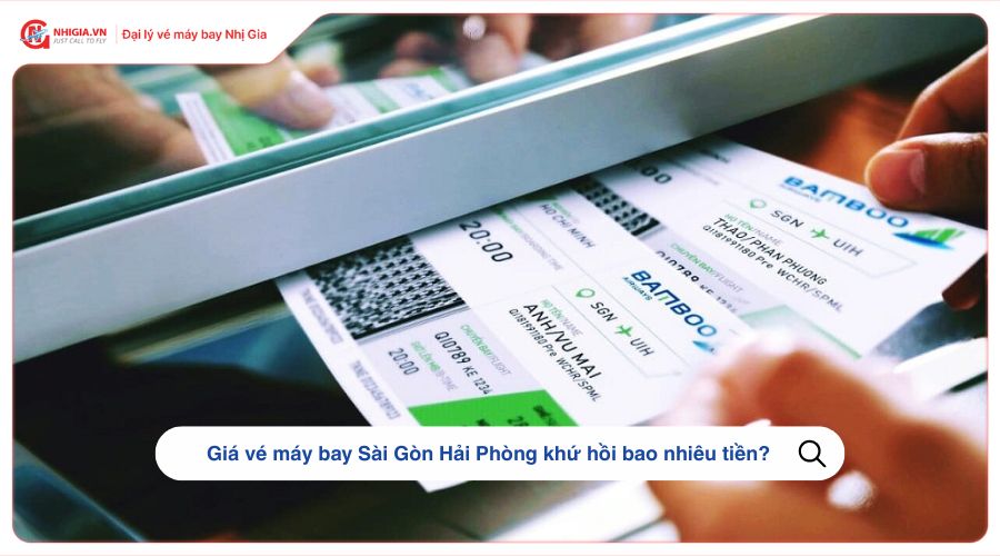 Giá vé máy bay Sài Gòn Hải Phòng khứ hồi bao nhiêu tiền?