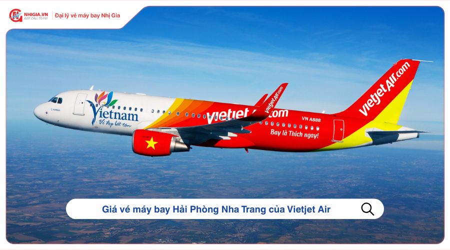 Giá vé máy bay Hải Phòng Nha Trang của Vietjet Air