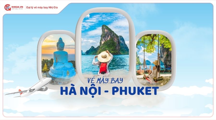 Vé máy bay Hà Nội Phuket