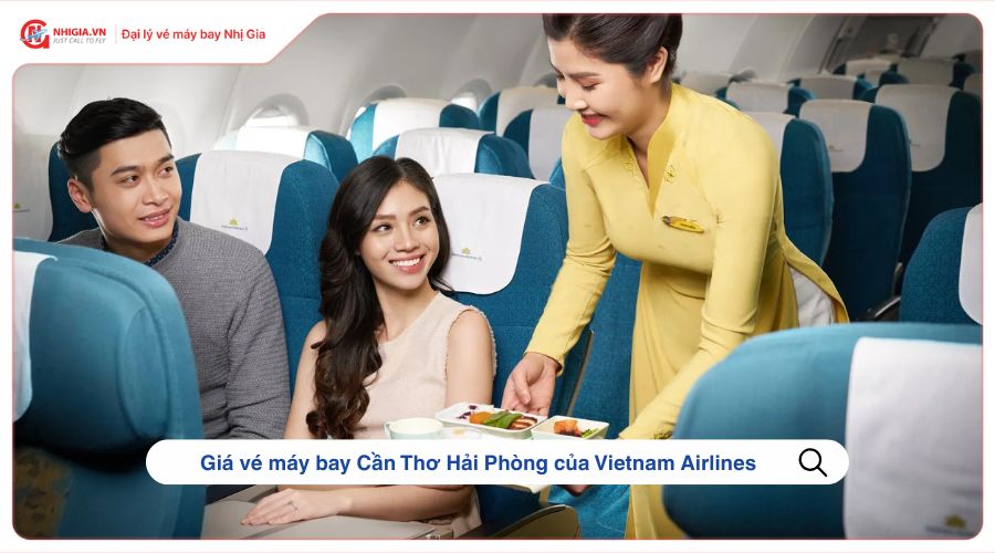 Giá vé máy bay Cần Thơ Hải Phòng của Vietnam Airlines