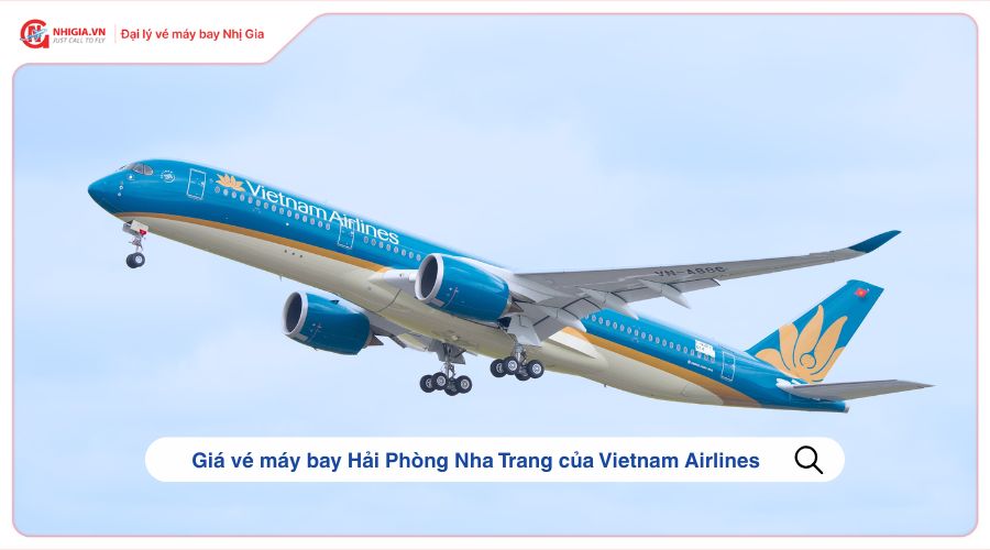Giá vé máy bay Hải Phòng Nha Trang của Vietnam Airlines