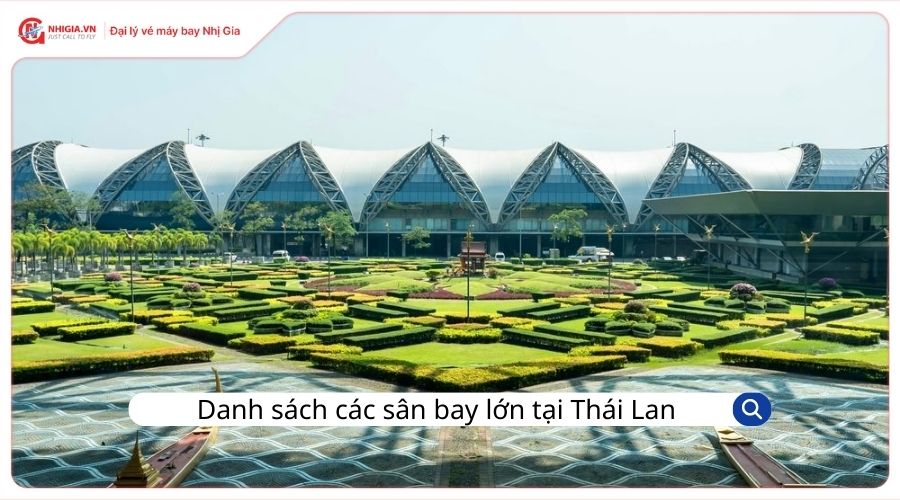 Danh sách các sân bay lớn tại Thái Lan