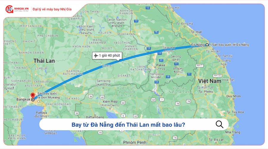 Bay từ Đà Nẵng đến Thái Lan mất bao lâu?