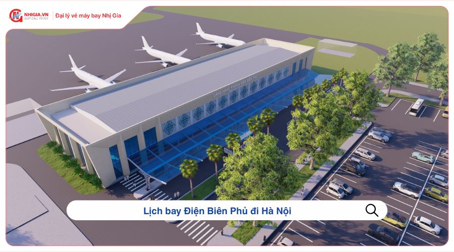 Lịch bay Điện Biên Phủ đi Hà Nội