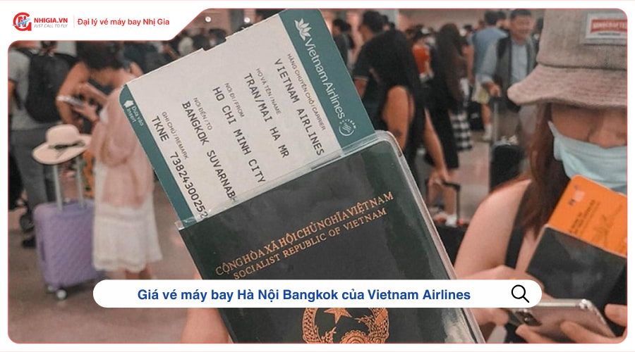 Giá vé máy bay Hà Nội Bangkok của Vietnam Airlines