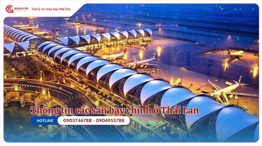 Thông tin các sân bay chính ở Thái Lan