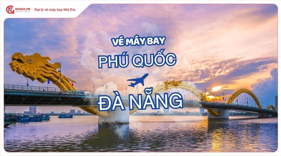 Vé máy bay Phú Quốc Đà Nẵng
