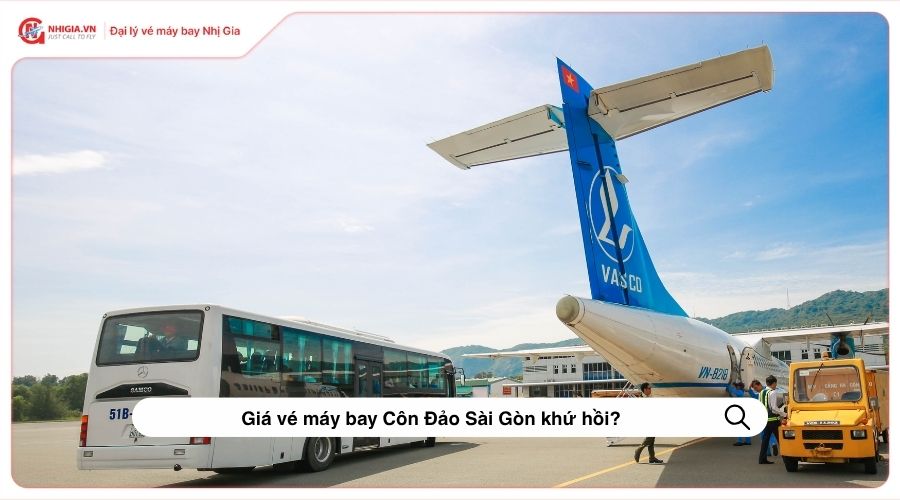 Giá vé máy bay Côn Đảo Sài Gòn khứ hồi?