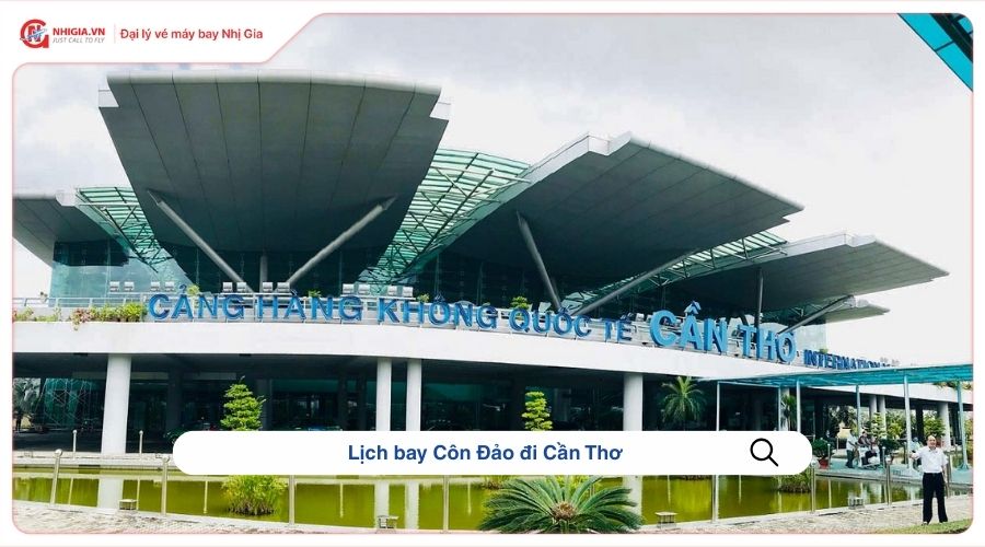 Lịch bay Côn Đảo đi Cần Thơ 
