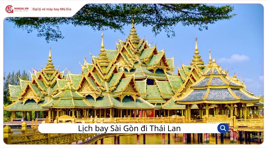 Lịch bay Sài Gòn đi Thái Lan