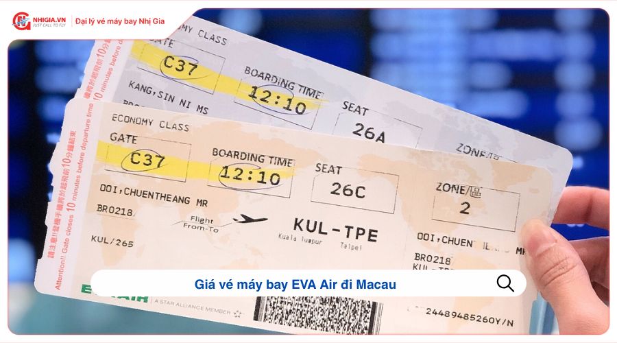 Giá vé máy bay EVA Air đi Macau