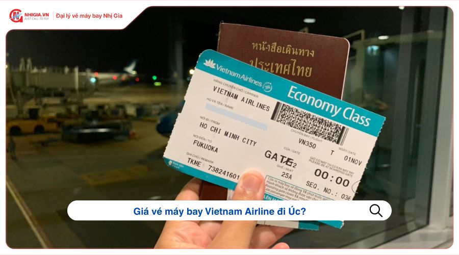Giá vé máy bay Vietnam Airline đi Úc?
