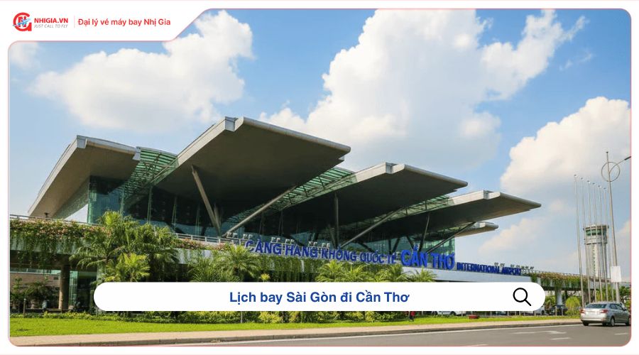 Lịch bay Sài Gòn đi Cần Thơ