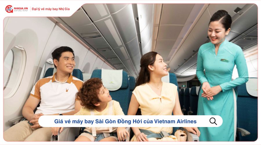 Giá vé máy bay Sài Gòn Đồng Hới của Vietnam Airlines